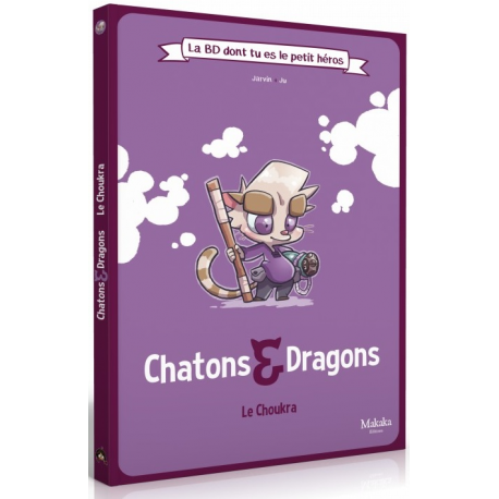La BD dont tu es le petit Héros - Chatons & Dragons