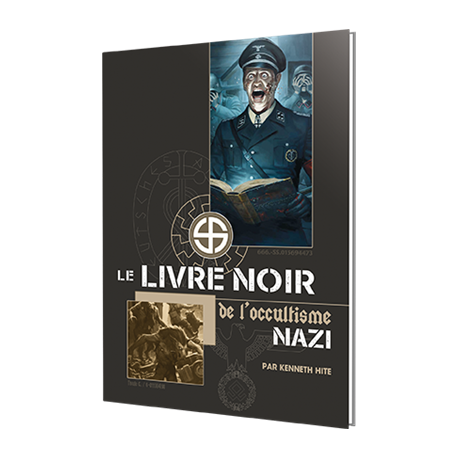 Le Livre Noir de l'Occultisme Nazi