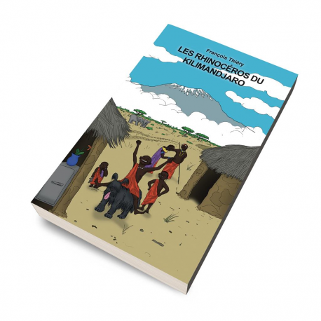 Livre dont vous êtes le héros - Les Rhinocéros du Kilimandjaro
