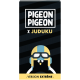 Pigeon Pigeon Noir X Juduku