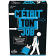 C'était ton Job