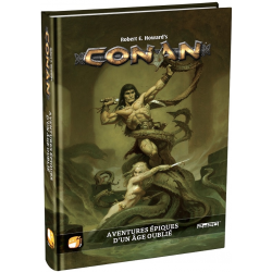 Conan Aventures Épiques d’un Âge Oublié le jeu de Rôles - Livre de base