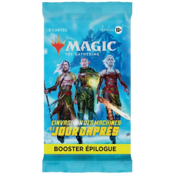 Magic - Booster Epilogue l'Invasion des Machines Le jour d'après VF