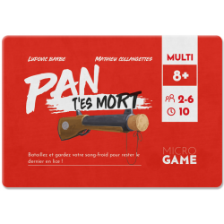 PAN T'es Mort (Microgame 24)