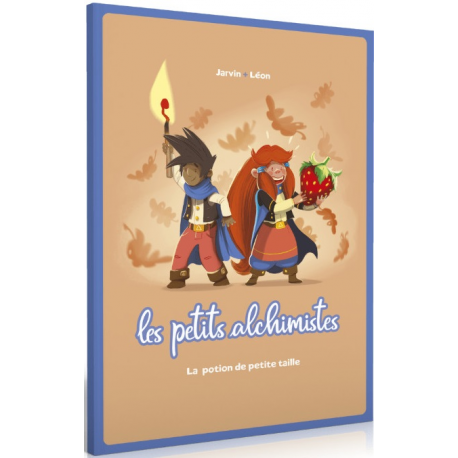 La BD dont tu es le petit Héros - Les petits Alchimistes La potion de Petite Taille