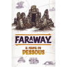 Faraway - Extension le Peuple du Dessous