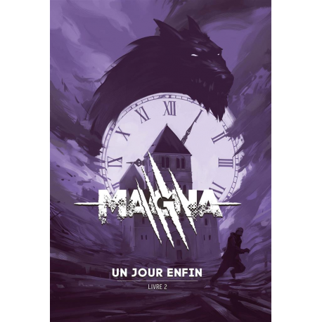 Magna un jour Enfin - Livre 2