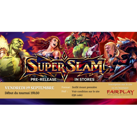 Avant-première Flesh & Blood Super Slam Vendredi 19/09/25 à 20h00 - Ven