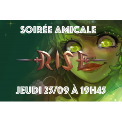 Soirée Spéciale Rise mercredi 12/02/25 à 20h00