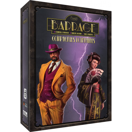 Barrage - Extension : Compagnies Lointaines