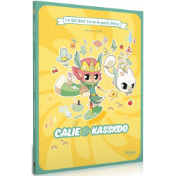 La BD dont tu es le petit Héros - Calie et Kasskoo - Le royaume de Haute Rivière