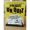 Presque un Quiz