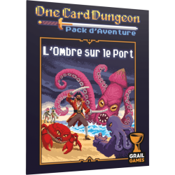 Acheter le jeu de société One Card Dungeon L’Ombre sur le Port (Grail Games)