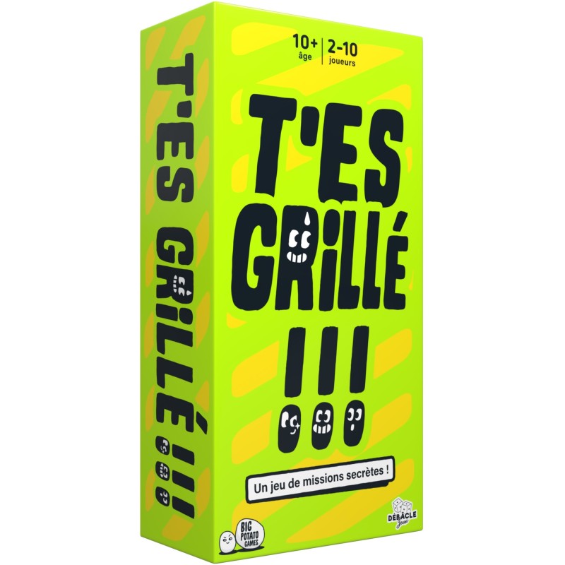Acheter T’es Grillé ! – Jeu de bluff et missions