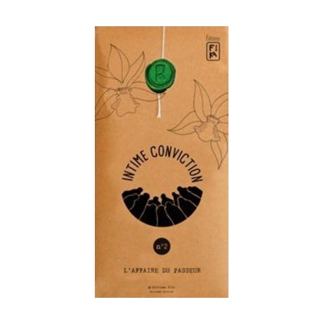 Intime conviction - L'Affaire du Passeur (affaire n°2)