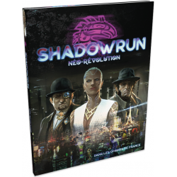 Shadowrun : Néo-Révolution