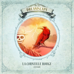 Dreamscape - Extension La Corneille Rouge