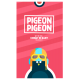 Pigeon Pigeon