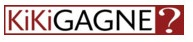 Kikigagne ?