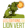  Les Éditions du Lion Vert